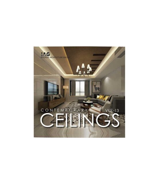Contemporary Ceilings [Vol-13]